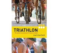 Triathlon: Twenty weeks to success in five hours a week