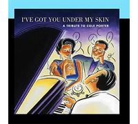 Various Artists - Trib to Cole Porter: Got You Under My Skin