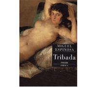 Tribada Theologiae tractatus - Miguel Espinosa Gironés - Phebus - broché - Roman