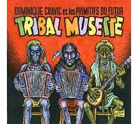 Cravic, Dominique – Tribal Musette – Digipack Édition limitée (Import)