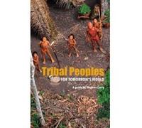 Tribal peoples for tomorrow's world Corry, Stephen (Auteur)