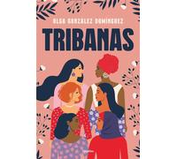 Tribanas - Dra.Olga González - Grijalbo - ebook (ePub) - Livre
