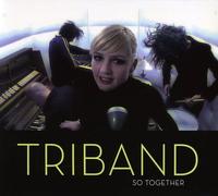 Triband - So Together [Import]