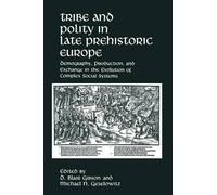 Tribe And Polity In Late Prehistoric Europe