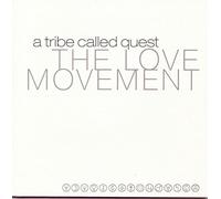 Tribe Called Quest – Love Movement – Sony Music