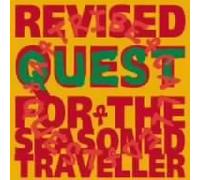 Tribe Called Quest - Revised Quest for The Seasoned Traveler