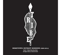 Tribe Hometown: Detroit Sessions 1990-2014 (Vinyl) 12" Album