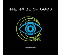 Tribe Of Good - Raise Your Head