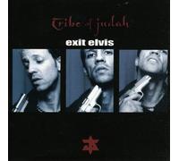 Tribe Of Judah - Exit Elvis
