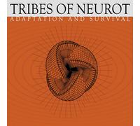 Tribes of Neurot - Adaption & Survival [Import]