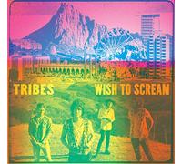 Tribes - Wish to Scream: Deluxe [Import]