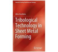 Tribological Technology In Sheet Metal Forming