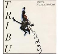 Tribu - Africa To Lela Ethiopie