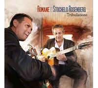 STOCHELO ROMANE/ROSENBERG – Tribulations – CD neuf