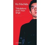 Tribulations avec mon singe