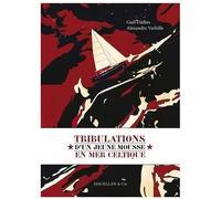 Tribulations D'un Jeune Mousse En Mer Celtique