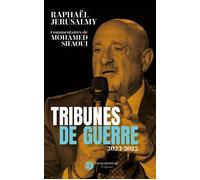 Tribunes de guerre 2023-2025 - Raphaël Jérusalmy - Reinharc David - broché - Essai
