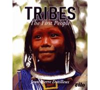 Tribus: Les peuples premiers