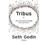 Tribus - Nous avons besoin de vous pour nous mener