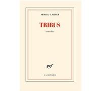 Tribus - Shmuel T. Meyer - Gallimard - broché - Roman