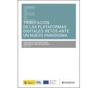 Tributación de las plataformas digitales: retos ante un nuevo paradigma