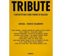 Tribute: Architecture as a Form of Dialogue