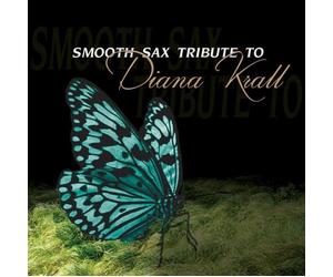 Tribute Sounds - Smooth Sax Tribute to Diana Krall