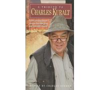 Tribute to Charles Kuralt [VHS]