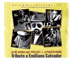 Tribute to Emiliano Savador : Afro-Cuban Jazz Project Album