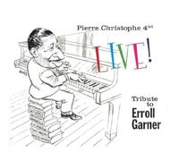 Tribute to Erroll Garner-Live !