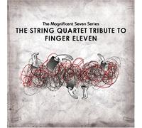 Tribute to Finger Eleven - Magnificent Seven Series: Strin
