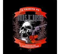 Tribute To Guns & Roses - Appetite For Destruction