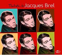 Tribute To Jacques Brel