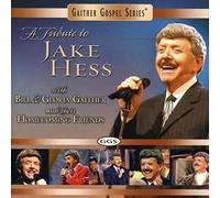 Bill Gaither & Gloria - A Tribute to Jake Hess
