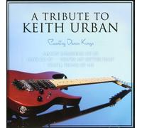 Tribute to Keith Urban by Country Dance Kings (2006-05-30)