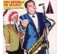 Sam Butera & The Wildest - Tribute to L.Prima Vol.2