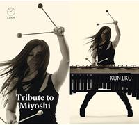 Kuniko Kato – Tribute to Miyoshi – CD – NAXOS