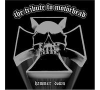 Tribute to Motorhead: Hammer Down