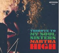 Tribute To My Soul Sisters by MARTHA HIGH [Audio CD] NEUF