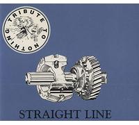 Tribute to Nothing - Straight Line [Import]