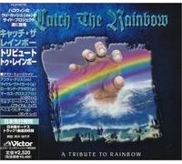 Tribute to Rainbow by Catch the Rainbow (1999-07-23?