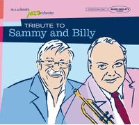 Tribute to Sammy and Billy - m.s. schmitt - jazzorchester