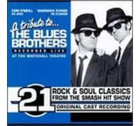 Tribute to the Blues Brothers - Original Cast Recording