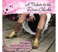 Tribute to The Dixie Chicks