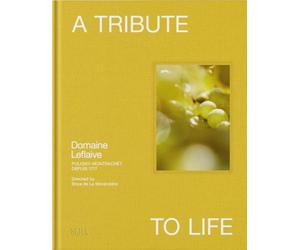 Tribute to the Living: The Leflaive Estate /anglais