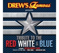 Drew's Famous - Tribute to The Red, White & Blue