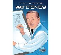 Tribute: Walt Disney - Frizell, Michael L. - TidalWave Productions - ebook (ePub) - Livre