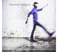Francesco Tricarico – Da Chi Non Te Lo Aspetti – CD – Import (Italie)