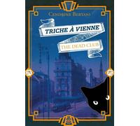 Triche à Vienne - Tome 2 - Cendrine Bertani - Afitt - broché - Roman adolescent