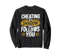 Tricher est une ombre qui vous suit Cheater Heartbroken Sweatshirt